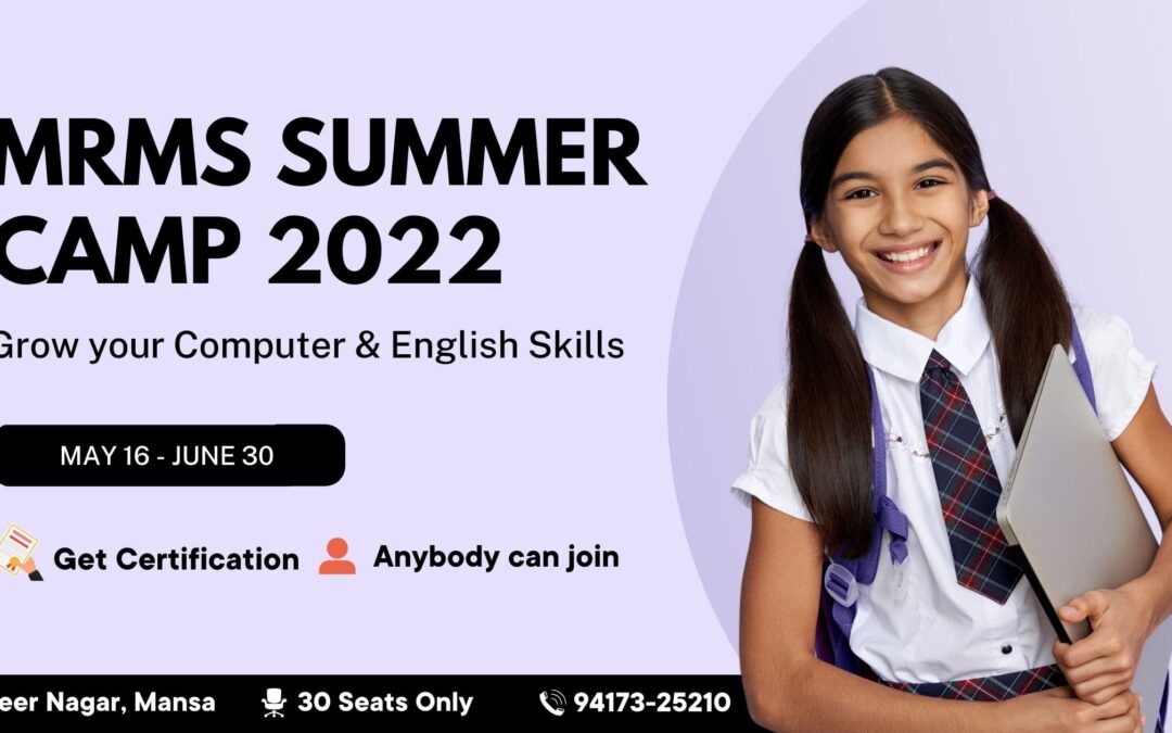 Summer Camp 2022 – Learn Various Computer & English Courses